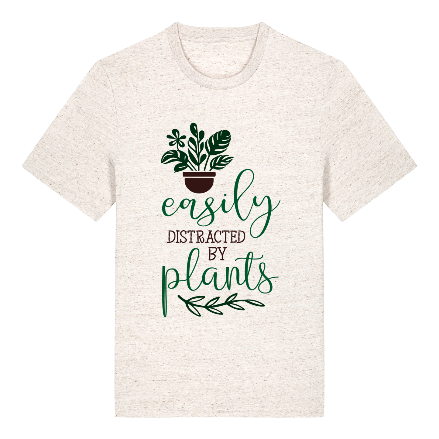 T-shirt - Ready-made design - Easily distracted by plants