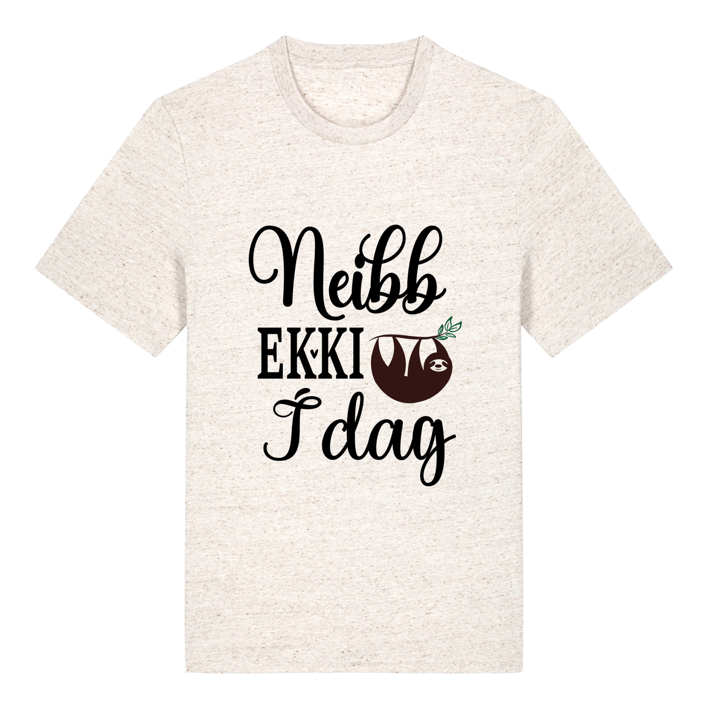 T-shirt - Our design - Neibb, ekki í dag