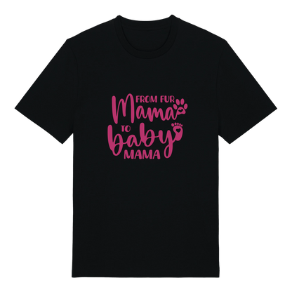 T-shirt - Our design - From fur mama to baby mama
