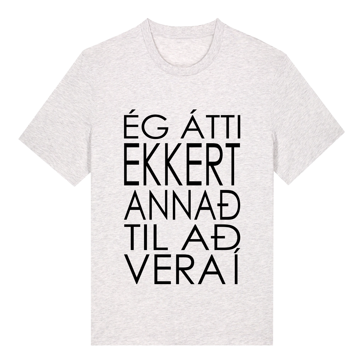 Ég átti ekkert annað til að vera í