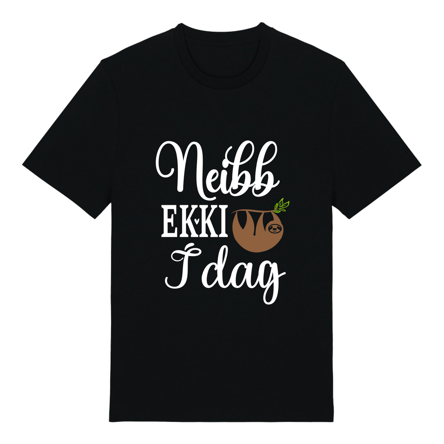 Neibb, ekki í dag