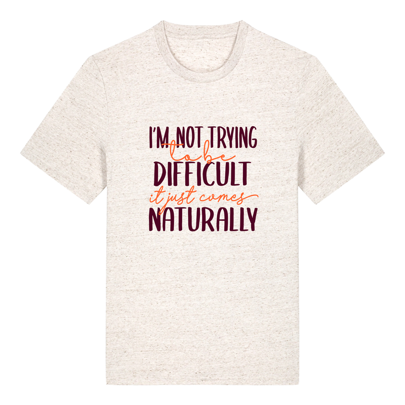 I'm not trying to be difficult