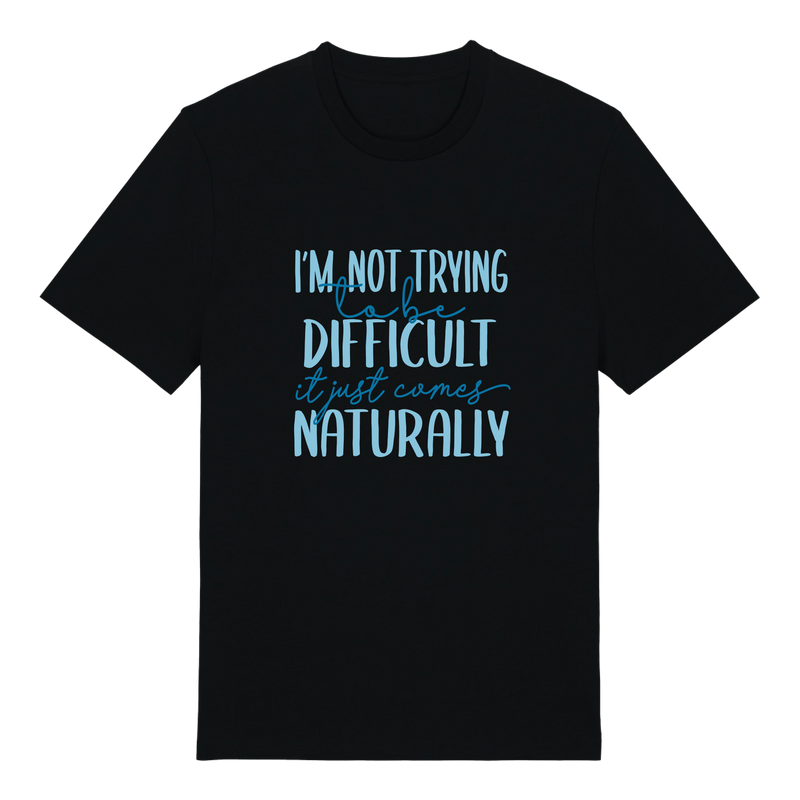 I'm not trying to be difficult