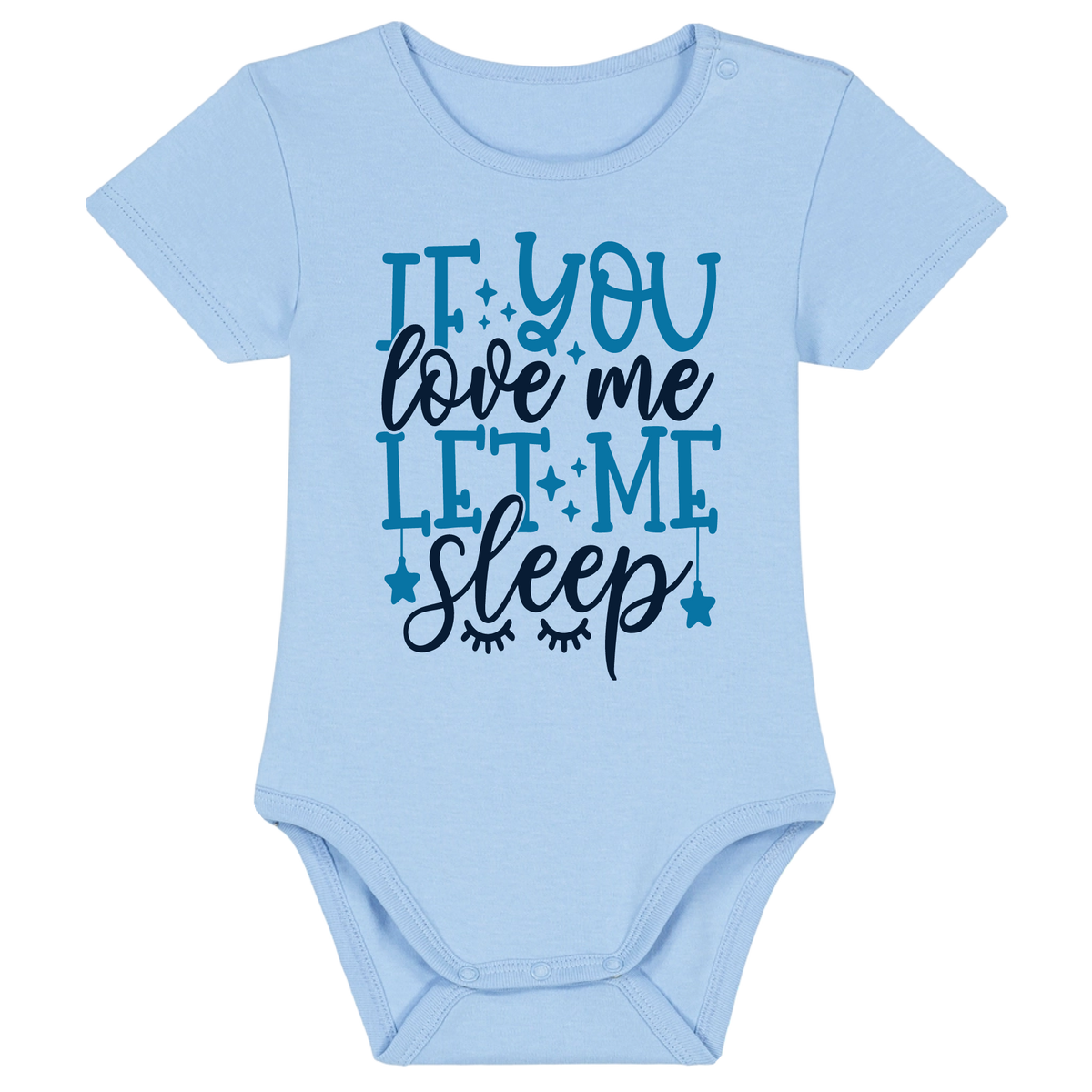 If you love me let me sleep