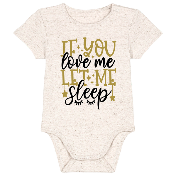 If you love me let me sleep