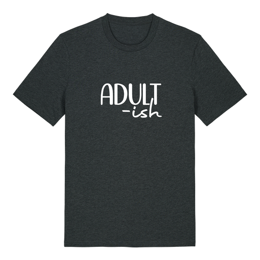 T-shirt - Ready-made design - Adult'ish