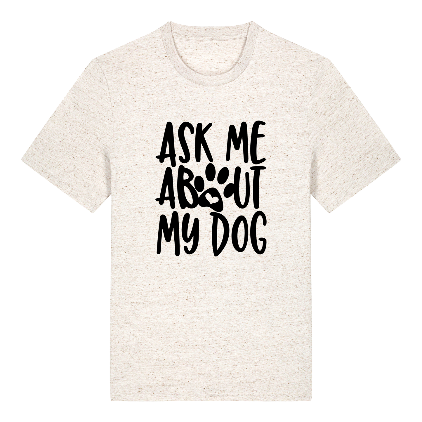 T-shirt - Ready-made design - Ask me about my cat/dog/pets