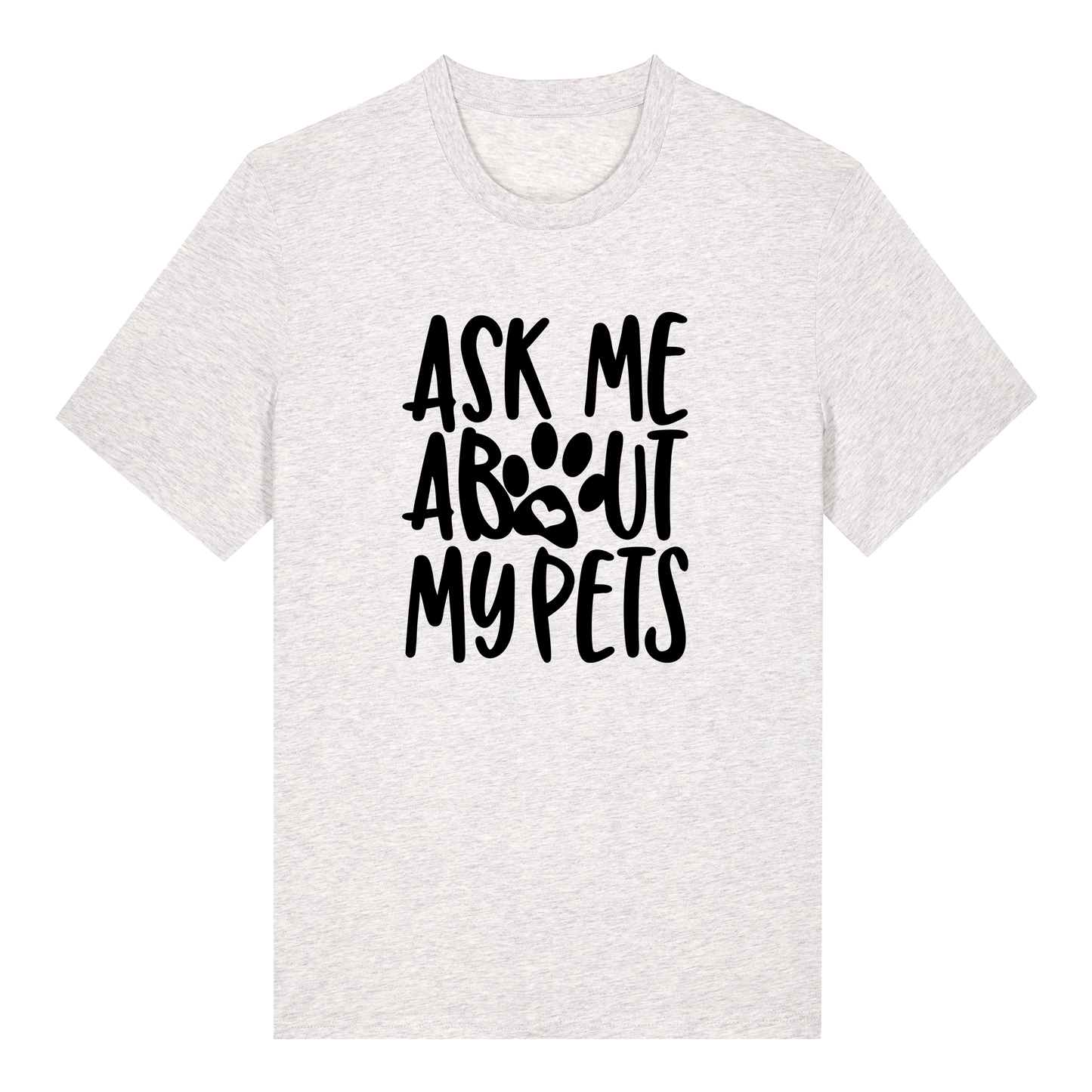 T-shirt - Ready-made design - Ask me about my cat/dog/pets