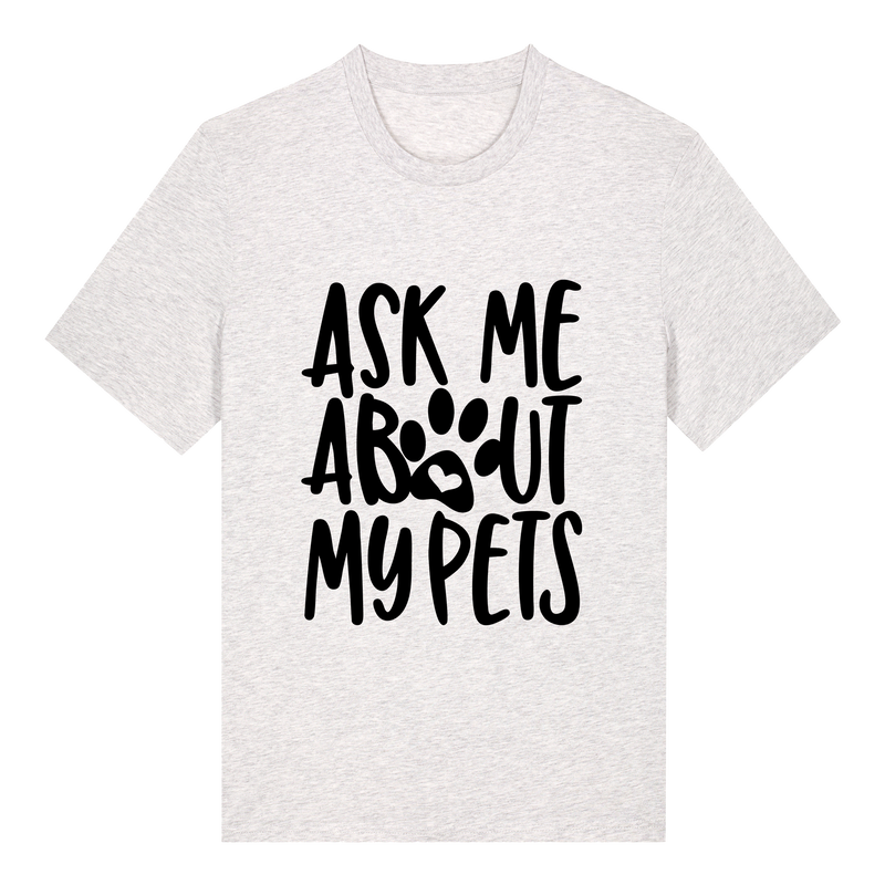 T-shirt - Our design - Ask me about my cat/dog/pets