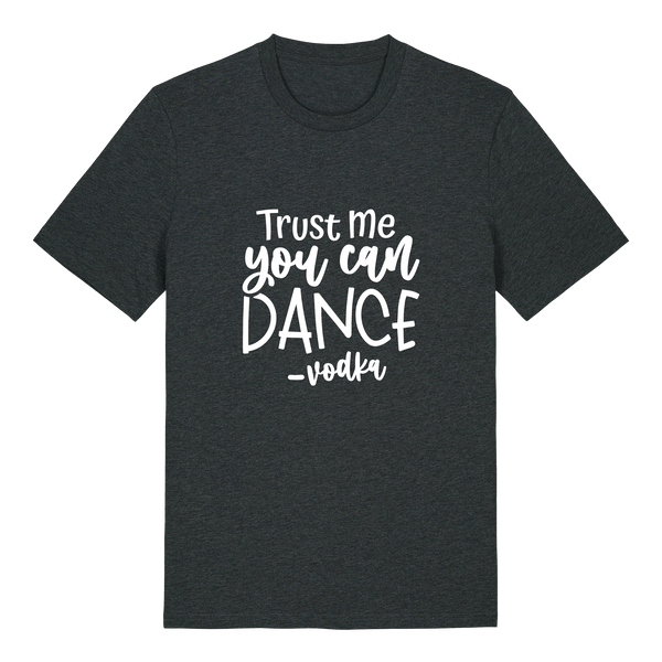 Trust me, you can dance -vodka