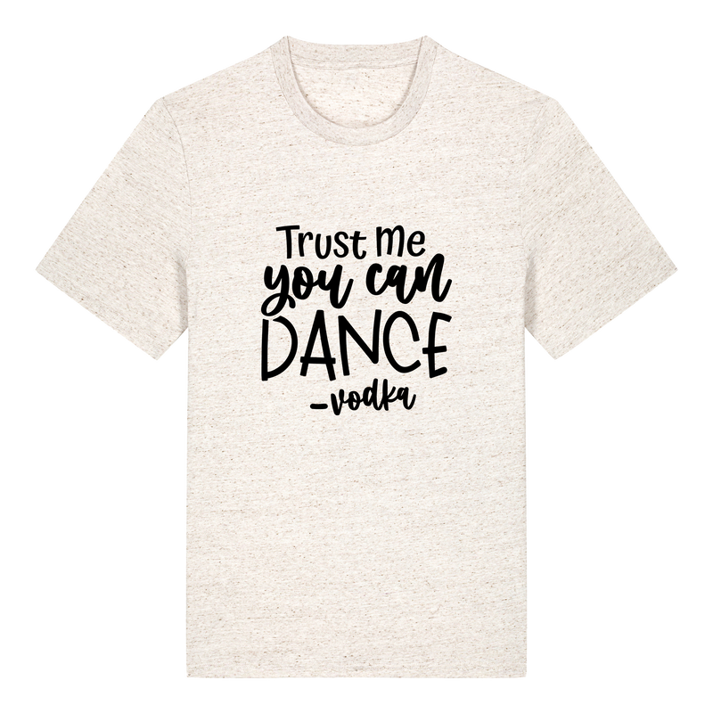 Trust me, you can dance -vodka
