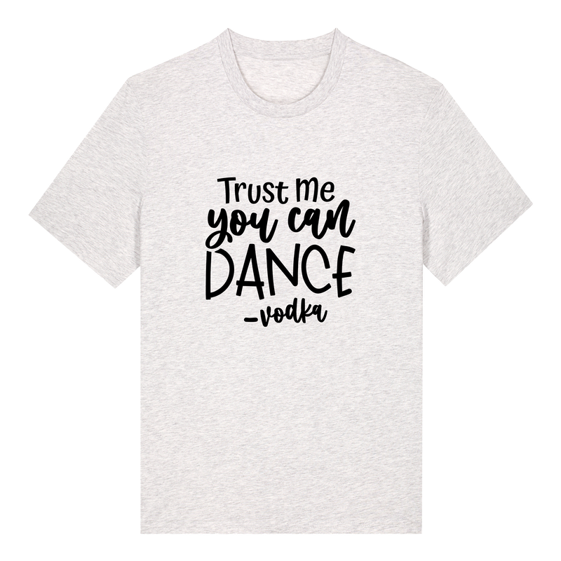 Trust me, you can dance -vodka
