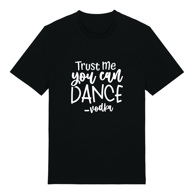 Trust me, you can dance -vodka