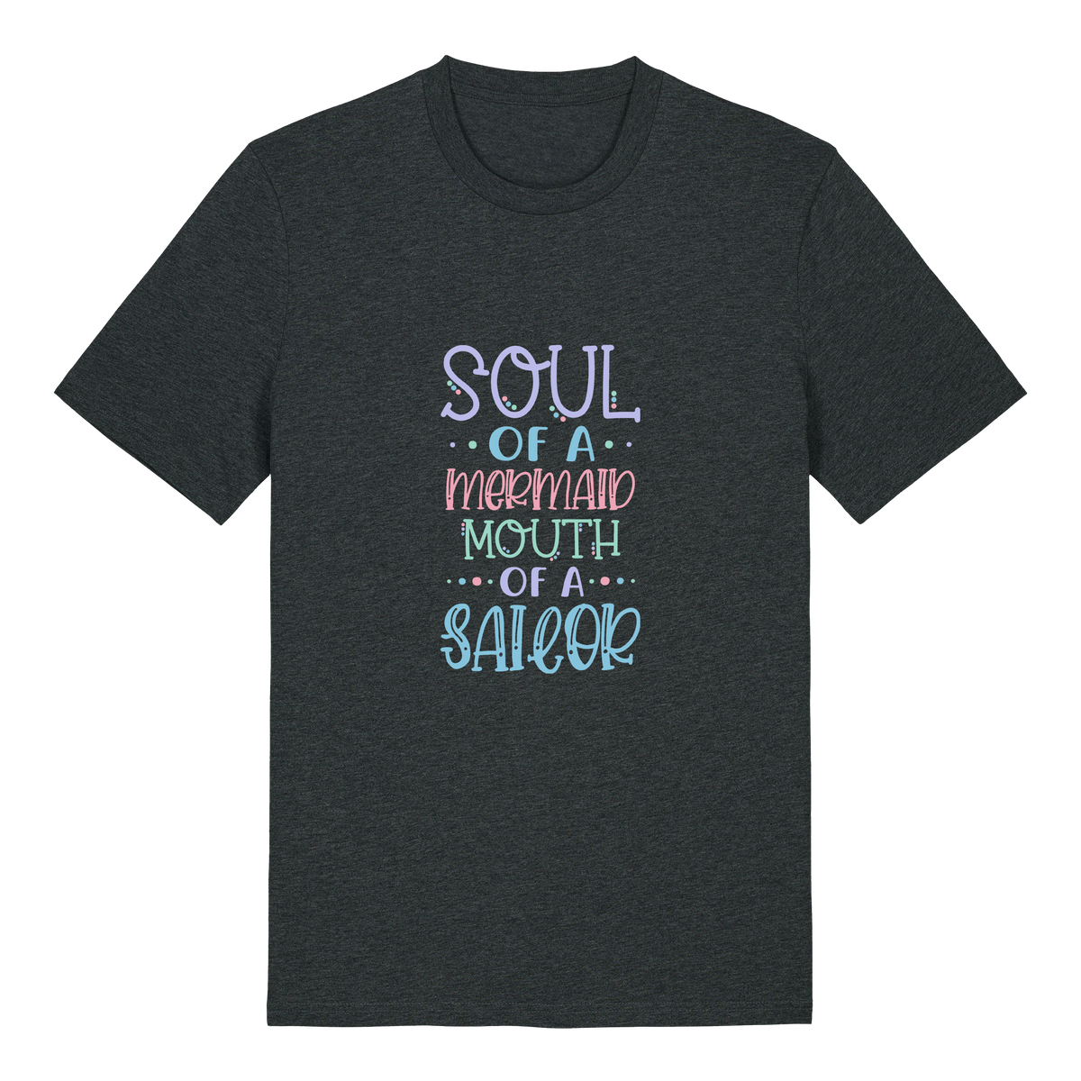 Soul of a mermaid, mouth of a sailor