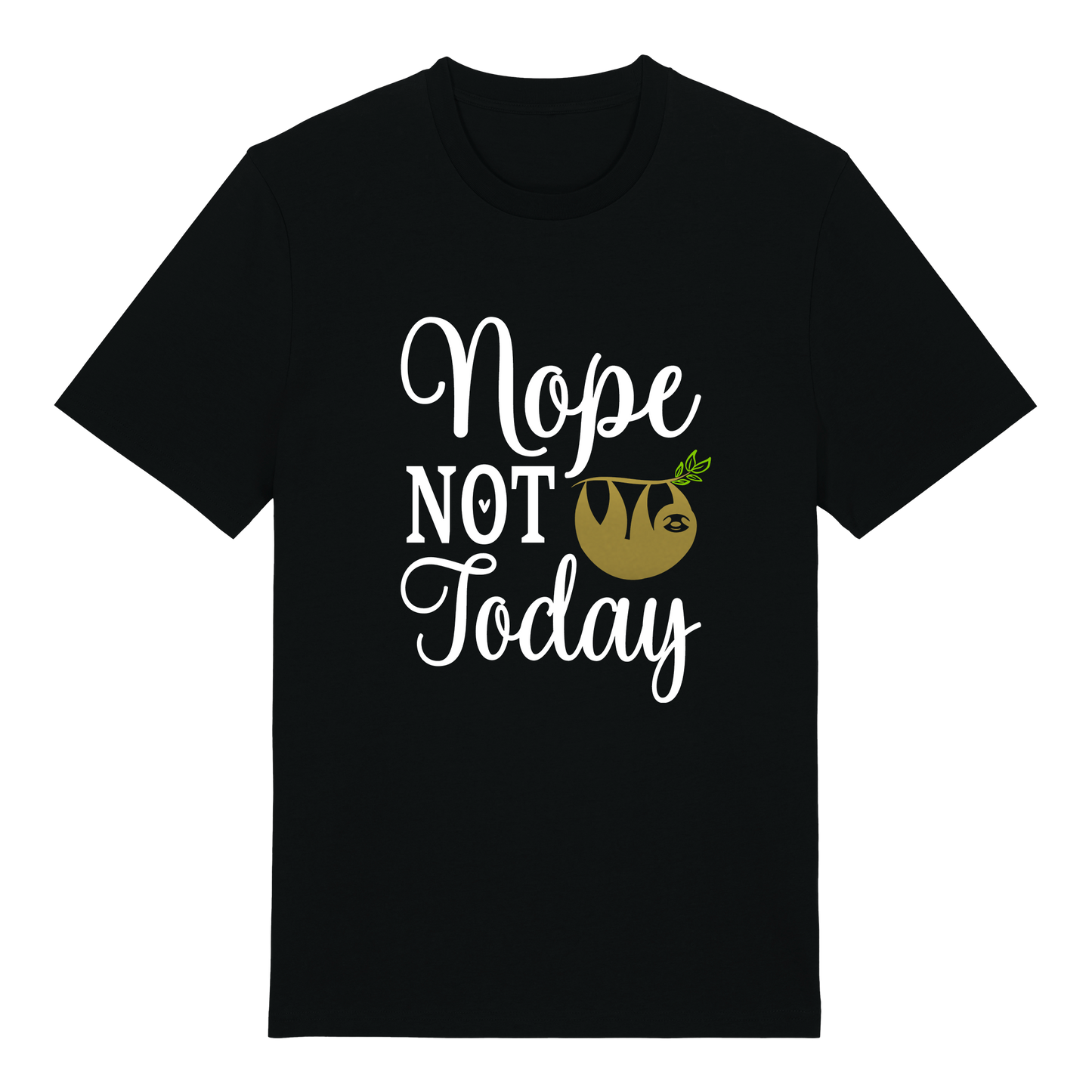 T-shirt - Ready-made design - Nope, not today