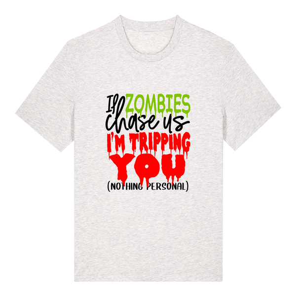 If zombies chase us, I'm tripping you